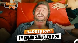 Kardeş Payı En Komik Anlar #20 | Kardeş Payı