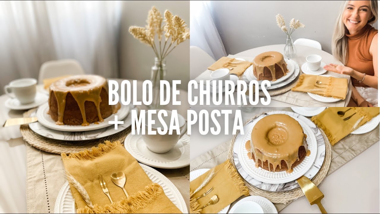 BOLO DE CHURROS PERFEITO E MUITO FÁCIL + MESA POSTA | Luana Perovano 🤍✨