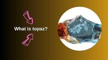 What is topaz?