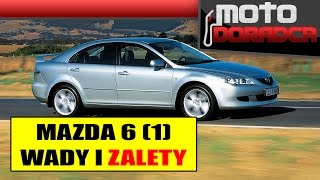 Mazda 6 - WADY i ZALETY #MOTODORADCA