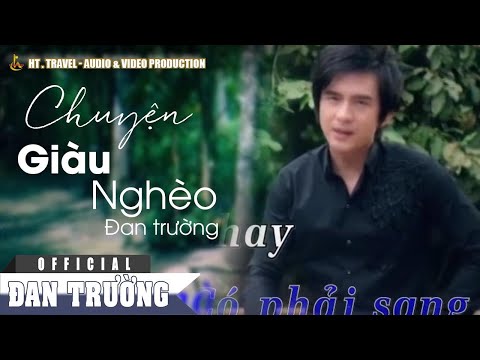 Chuyện Giàu Nghèo - Karaoke - Đan Trường