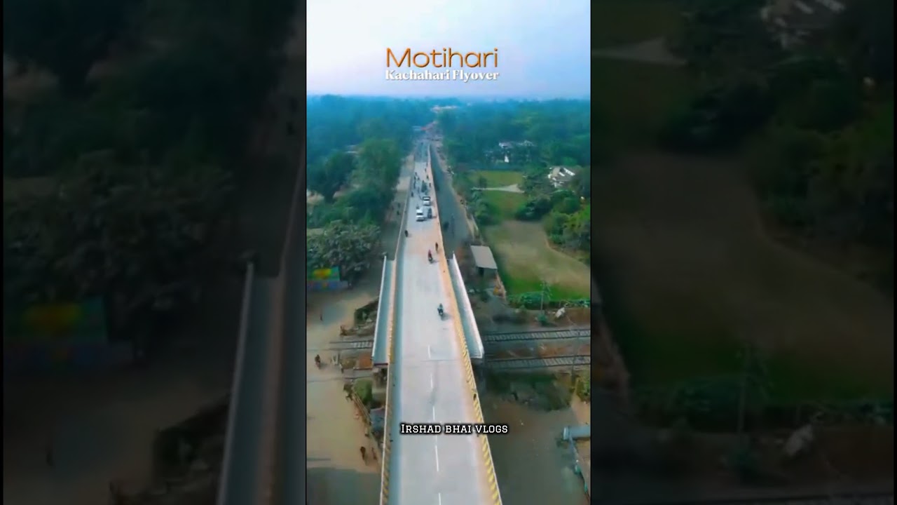 Motihari Kachahari Flyover is operational for Public