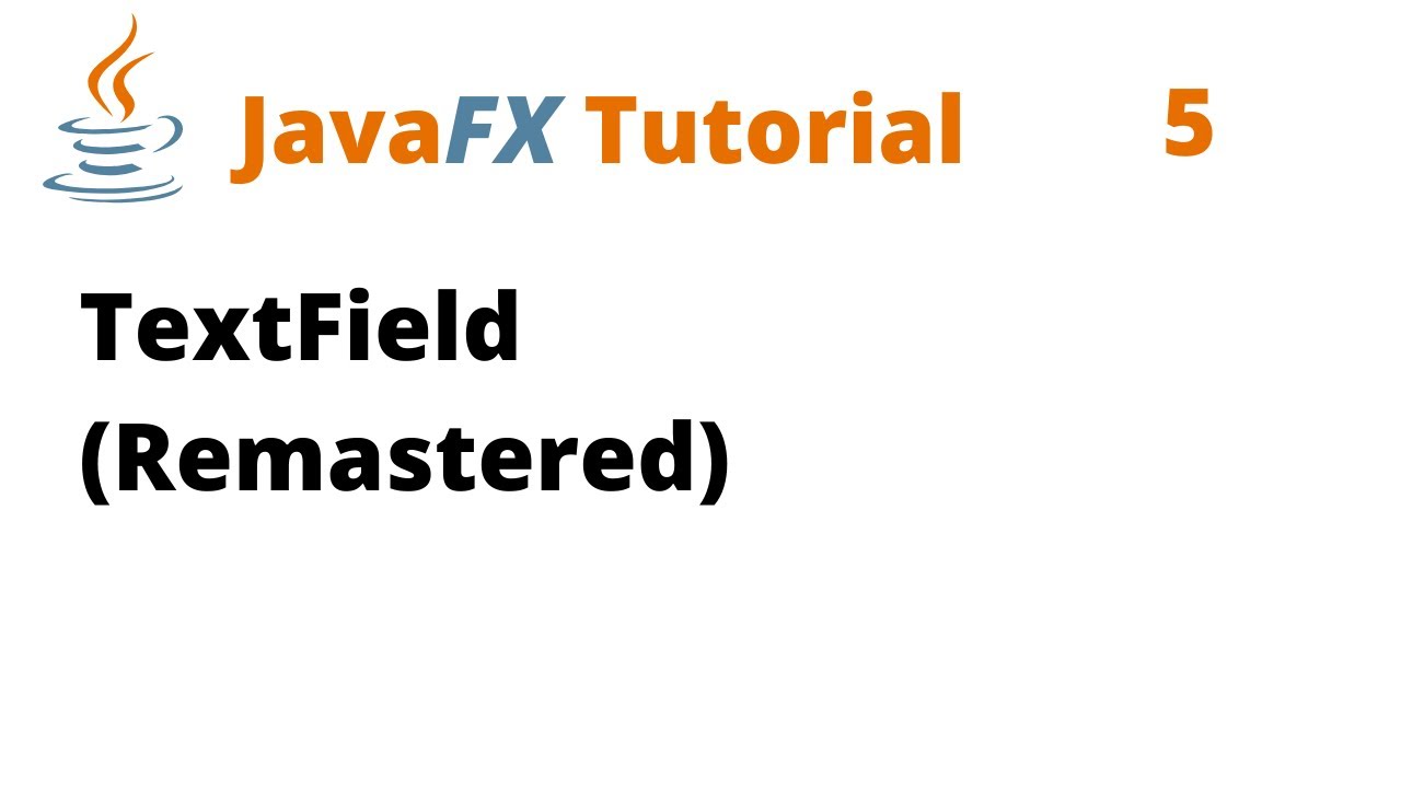 Javafx Tutorial 5 - Textfield (Remastered) - Youtube