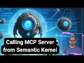 Calling MCP Server from Semantic Kernel Agent in C#