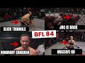 BFL 84 Reaction and Breakdown