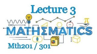 Mth201 / Mth301 Short Lecture 3 In Urdu Multiveriable Calculus