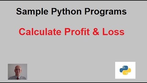 Python Program to Calculate Profit and Loss