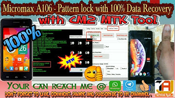 MediaTek (MTK) CPU -100% Data Recovery with Pattern Unlock Via CM2 MTK Tool