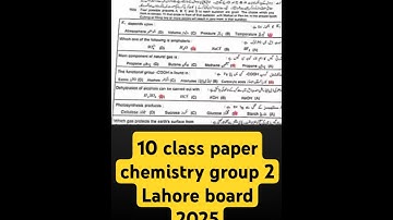 10 class chemistry paper group 2 Lahore board 2025 solve mcqs #subscribe #shortsfeed