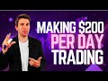 Making $200 Per Day Trading the Markets!? 💰💸