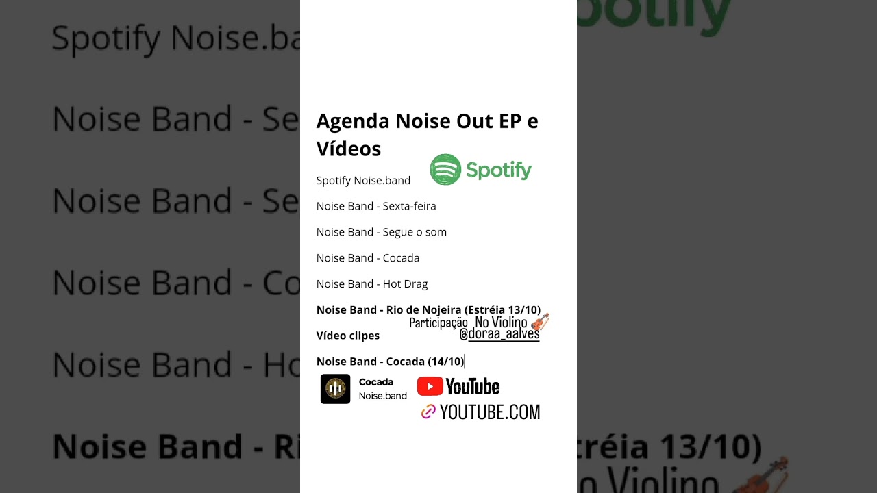 Noise Band - Rio de Nojeira (13/10) Spotify Videoclipe Oficial Noise Band - Cocada (14/10) YouTube