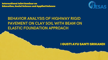 Behavior analysis of highway rigid pavement on clay soil with beam on elastic foundation approach