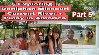 Doniphan Missouri Current River Vlog part 5 | Pinay in America | NK Johnson’s Vlog