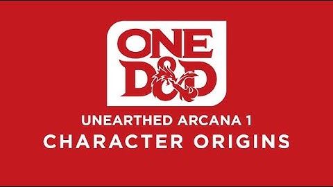 Unearthed Arcana: Character Origins | One D&D