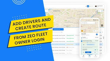 How to add drivers and create route from Zeo fleet owner login