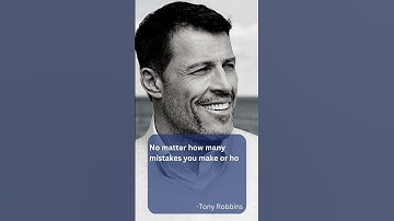 No matter how many mistakes you make | Tony Robbins