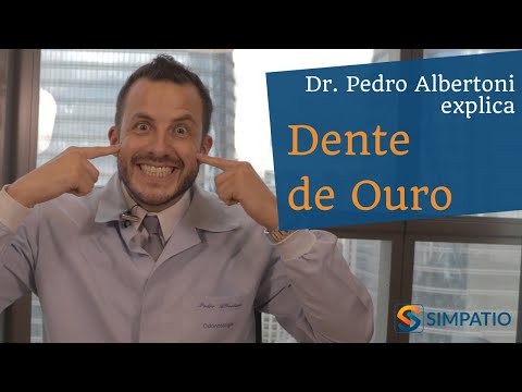 DENTE DE OURO: QUAIS AS VANTAGENS E DESVANTAGENS? (com Dr. Pedro Albertoni)