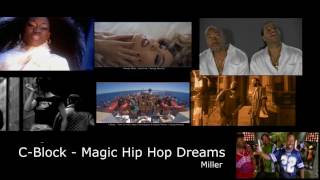 C-Block - Magic Hip Hop Dreams
