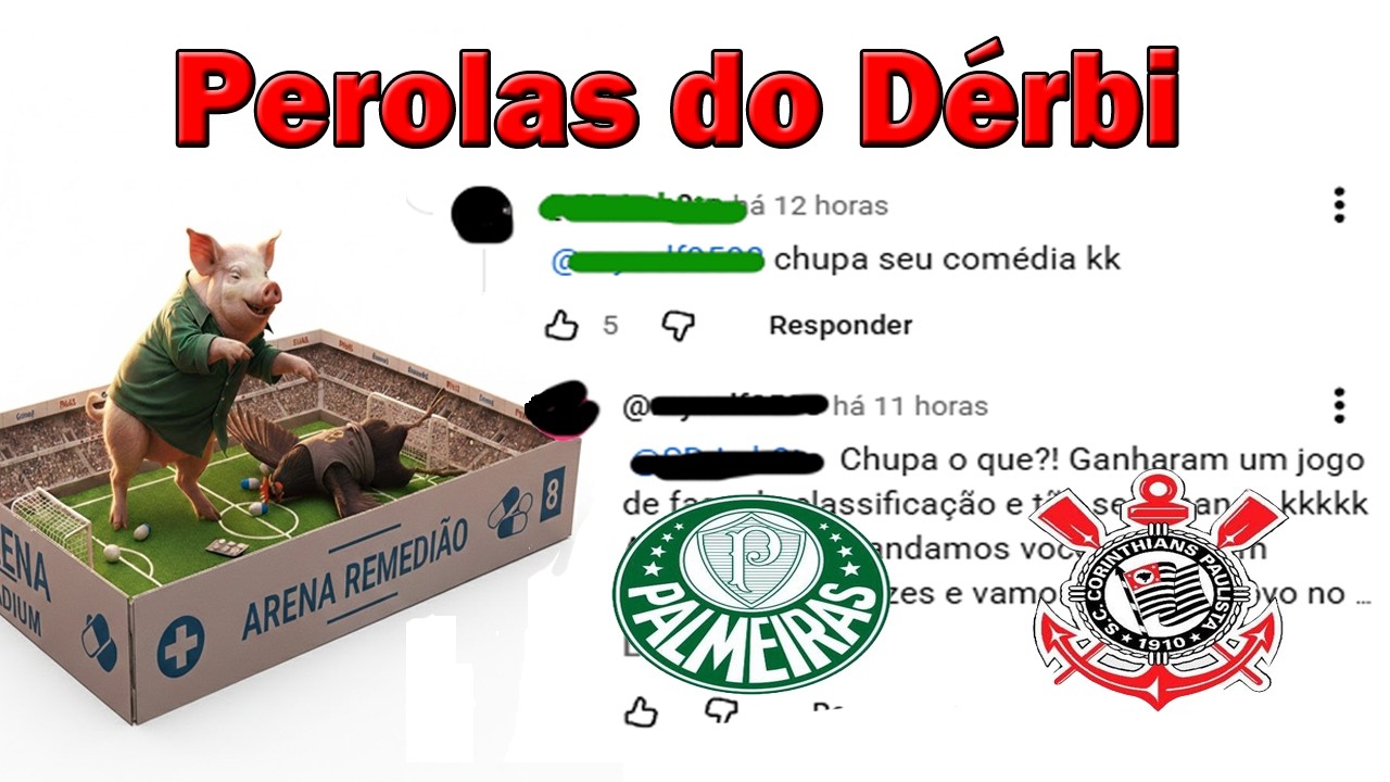 Pérolas do Dérbi corinthians e palmerias 0x1