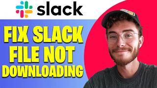 How to Fix Slack File Download Problem | Easy Guide