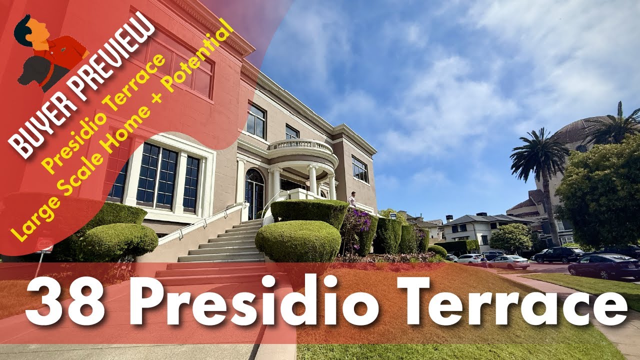 Buyer Preview: 38 Presidio Terrace, San Francisco An Historic North Side SF Home (District 7) – 4K