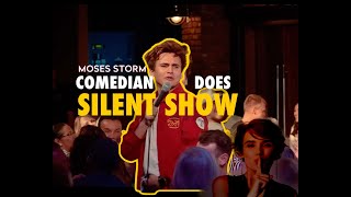 Comedian Tries To Do Silent Show - Moses Storm