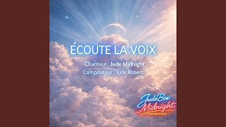 Écoute La Voix Feat. Jude Midnight