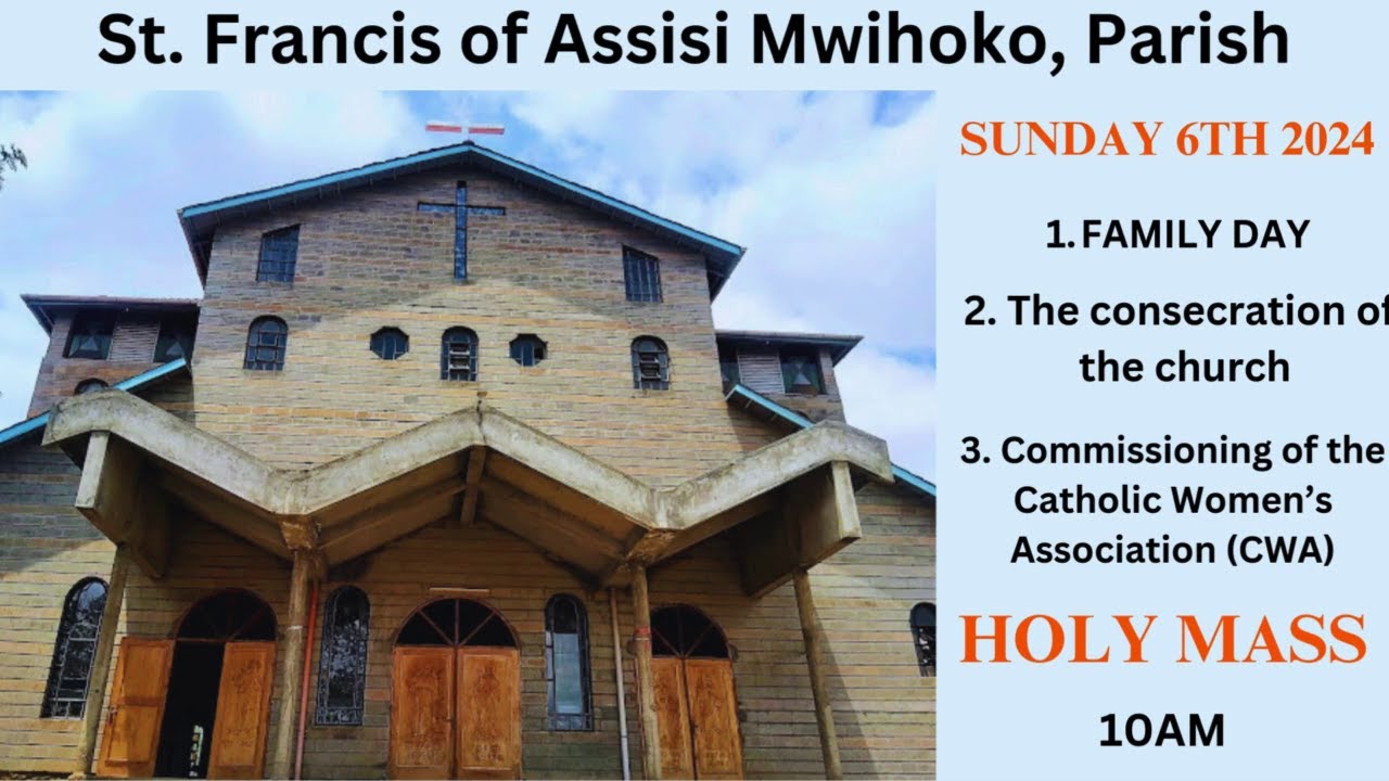 06-10-24 | CAPUCHIN TV LIVE | ST. FRANCIS OF ASSISI CATHOLIC PARISH MWIHOKO FAMILY DAY 2024