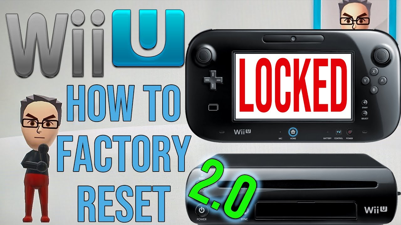 How to Factory Reset a Locked Wii U Version 2.0 - The Faster Way! 