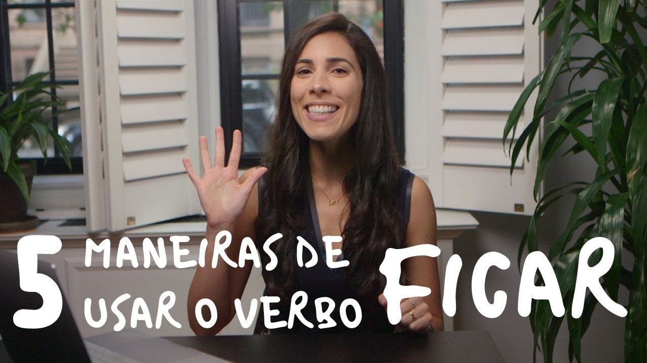 Ficar in Portuguese - A Dica do Dia, Free Class - Rio & Learn