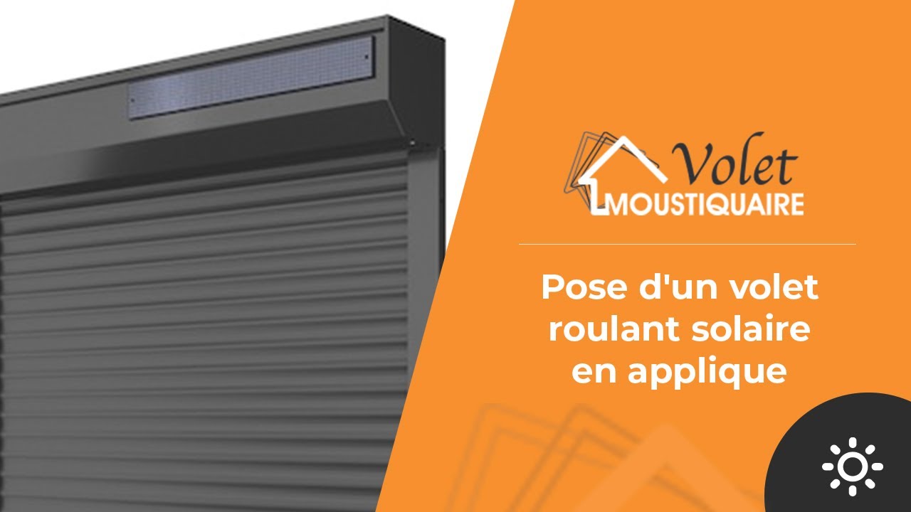 Volet Roulant Solaire Pose En Applique