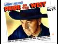 Pride of the West (1938) – William Boyd, Russell Hayden – Hopalong Cassidy Western (B&amp;W)