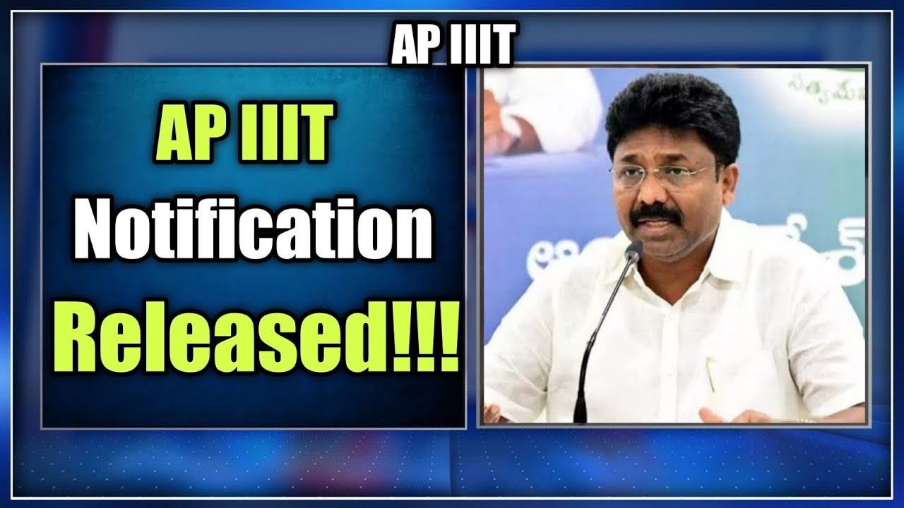 AP IIIT NOTIFICATION RELEASED|AP iiit notification 2021-22|iiit notification 2021 ap|rgukt iiit