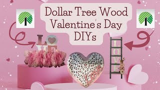 EASY Dollar Tree Wood Valentine DIYs/ Easy Affordable Valentine Decor/ Dollar Tree Wood DIYs/