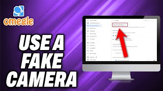 How To Use A Fake Camera On Omegle 2025 - Quick Help