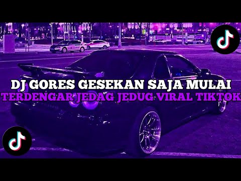 DJ GORES GESEKAN SAJA FULL BASS