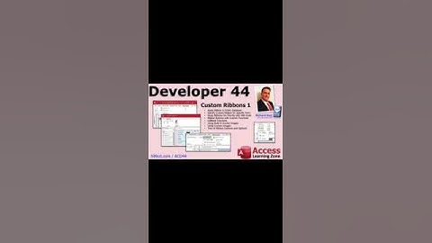 Microsoft Access Developer 44. Customizing The Microsoft Access Ribbon, Part 1