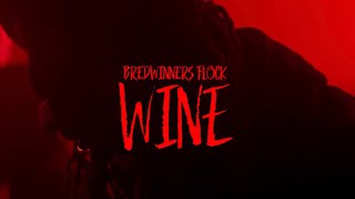 Bredwinners Flock - Wine Official Video