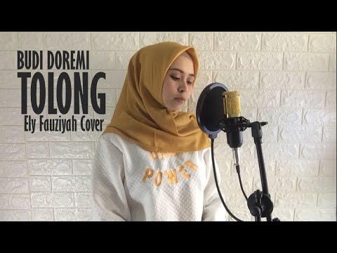 Budi Doremi - Tolong [ Lirik ] Ely Fauziyah Cover