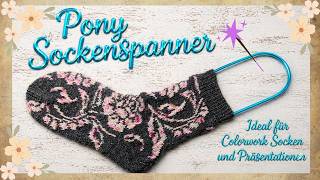 Pony Sockenspanner - ideal für colorwork Socken!
