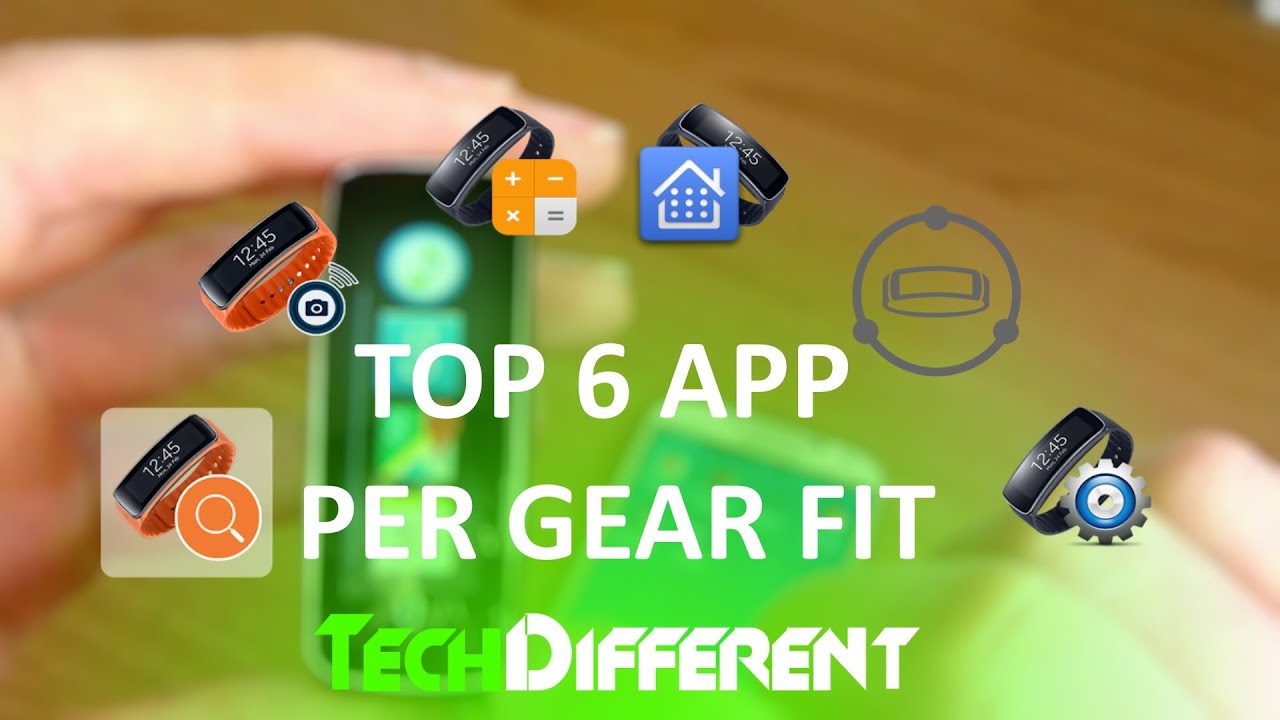 Top 6 App per Gear Fit YouTube