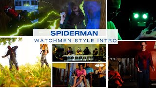 Spider-Man Watchmen Zack Snyder Style Intro [4K]