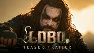LOBO (2027) Official Teaser Trailer Concept | Jason Momoa | DC Studios