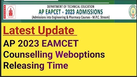AP 2023 EAMCET Counselling Weboptions Releasing Time.....