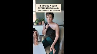 Solopreneurs NEED a CEO day #shorts