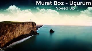 Murat Boz - Uçurum (Speed Up)