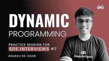 Practice Session for SDE Interviews: Dynamic Programming (part-2) | GeeksforGeeks Practice