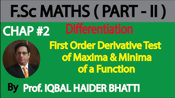 First Order Derivative test of Relative Maxima & Minima (Relative Extrema) Maths Fsc Part 2 (Lec 63)
