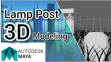 Lamp Post 3D Modeling (Autodesk Maya tutorial)