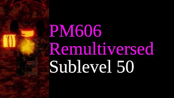 RE : the corroded [Sublevel 50 of PM 6:06 REMULTIVERSED]